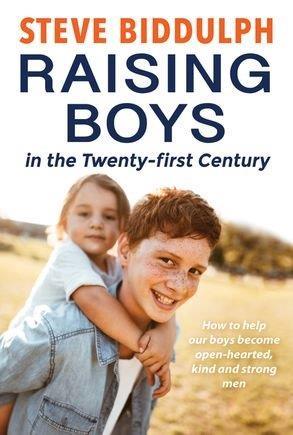 Steve Biddulph-Parenting Books-Raising Boys in the Twenty-first Century