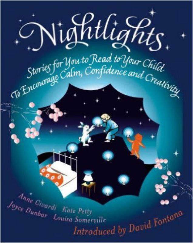 Nightlights - Stories for you to read to your child to encourage Calm , Confidence and Creativity